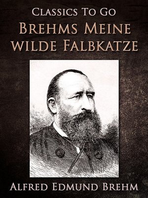 cover image of Brehms Meine wilde Falbkatze